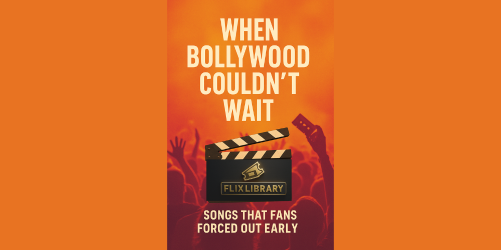 When Bollywood Couldn’t Wait: Songs That Dropped Early Because Fans Went Feral